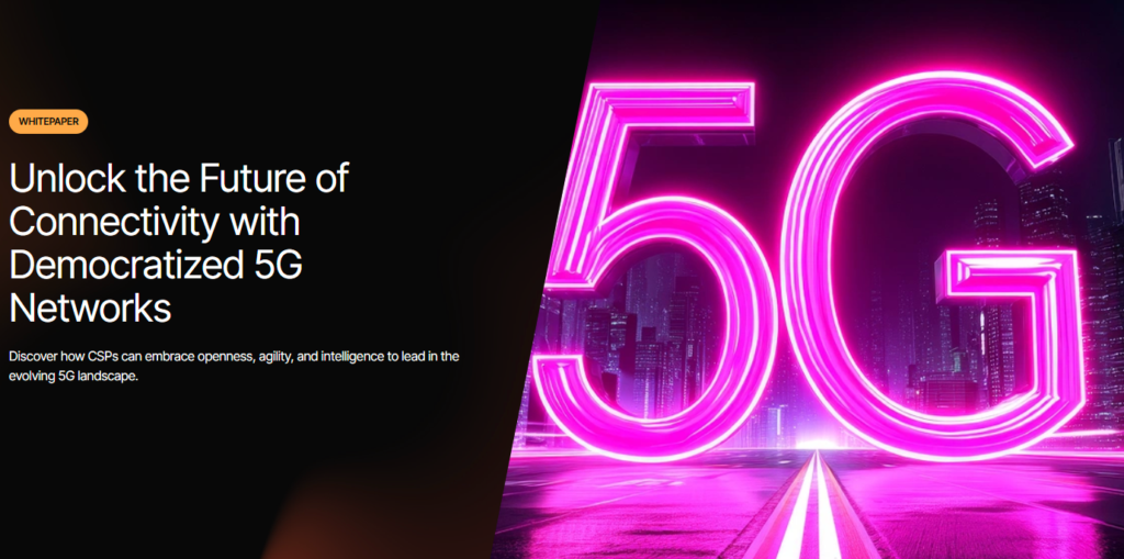 Comviva: Unlock the Future of Connectivity with Democratized 5G Networks